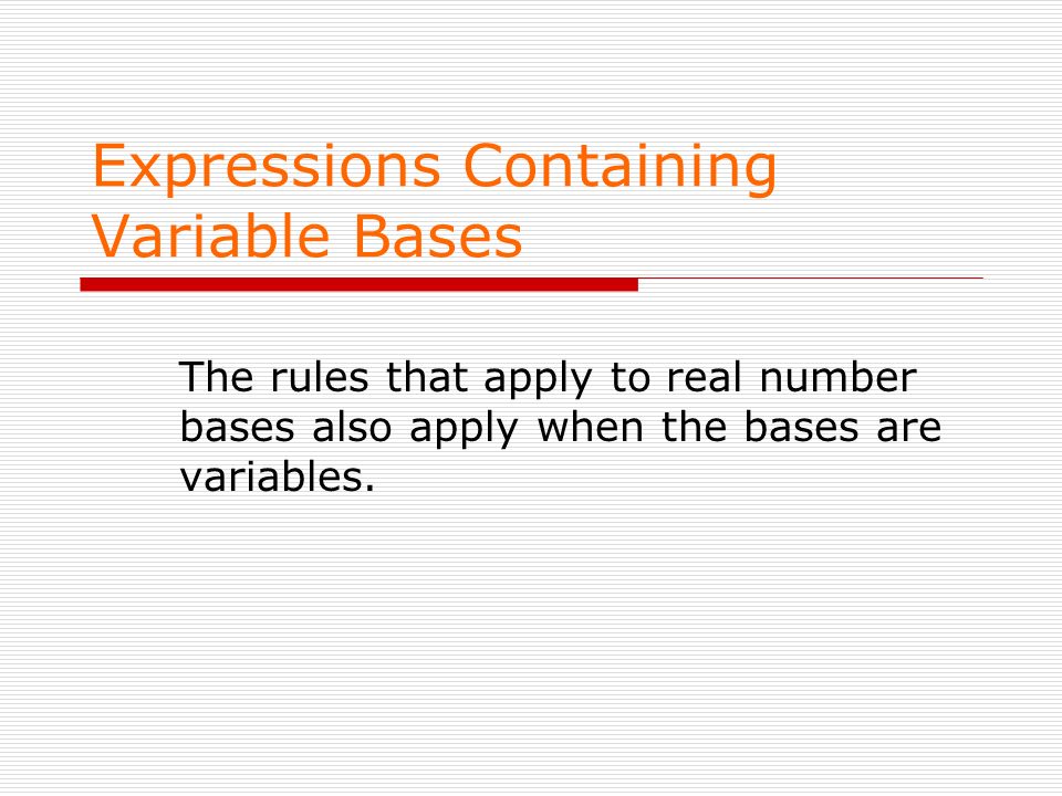 Expressions Containing Variable Bases
