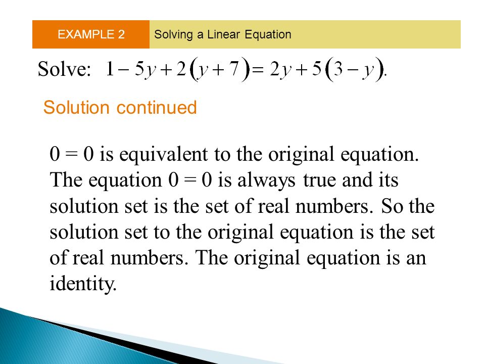 EXAMPLE 2 Solving a Linear Equation. Solve: Solution continued.