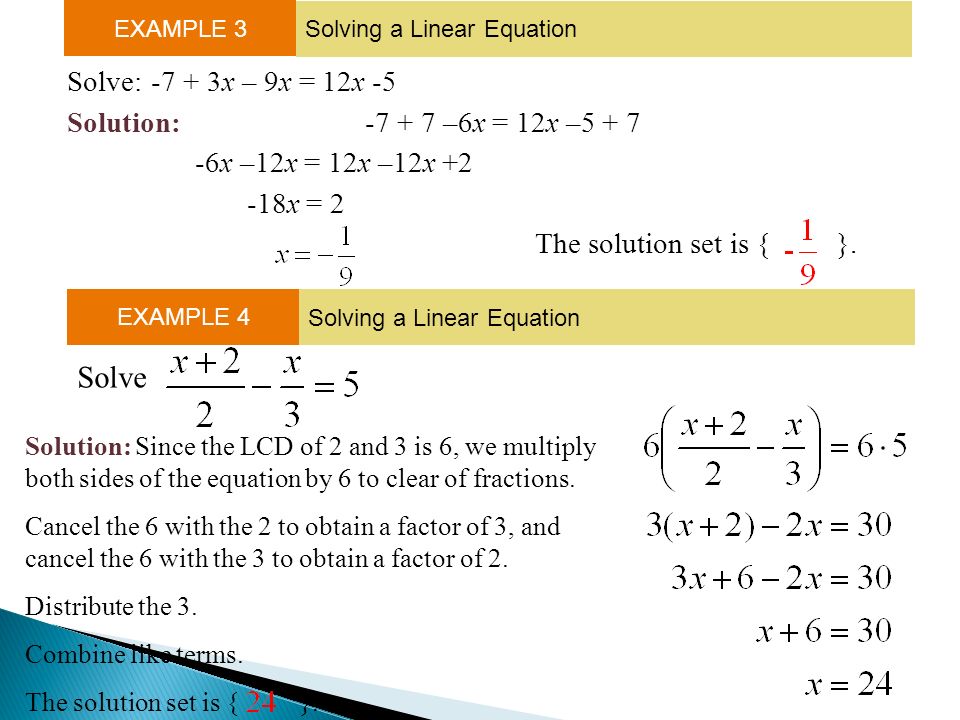 EXAMPLE 3 Solving a Linear Equation.