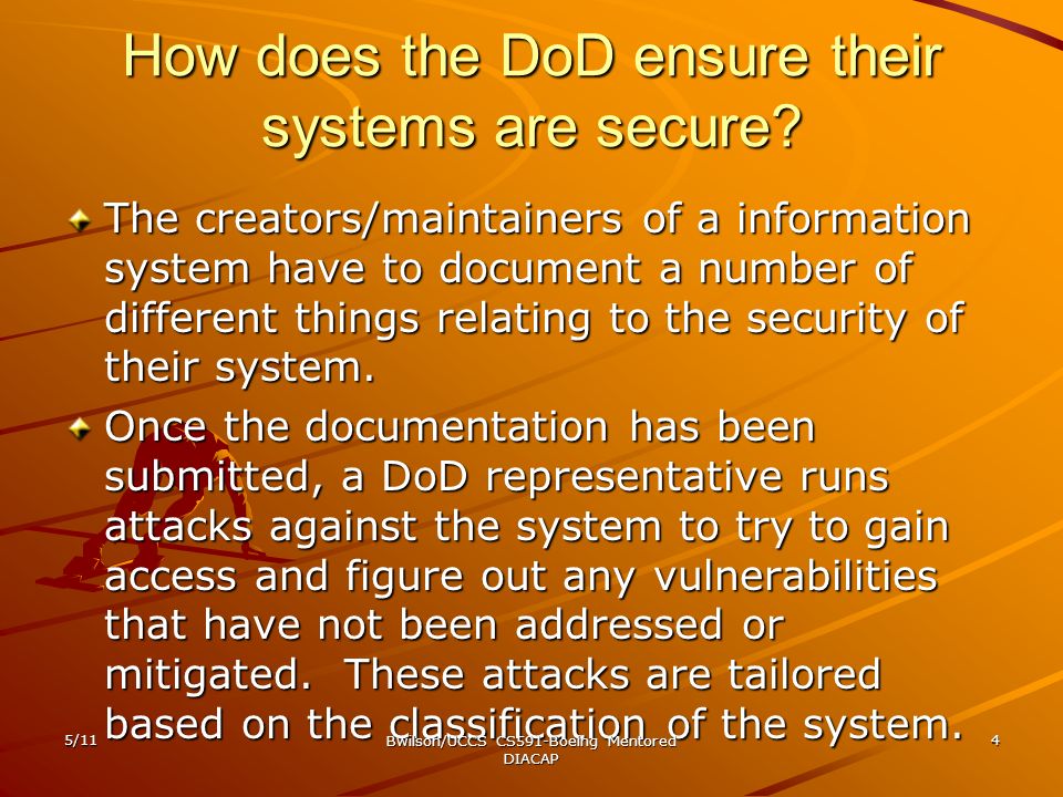 How does the DoD ensure their systems are secure