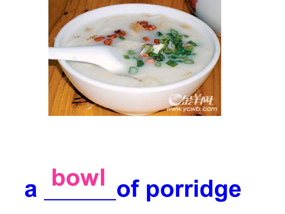 bowl a of porridge
