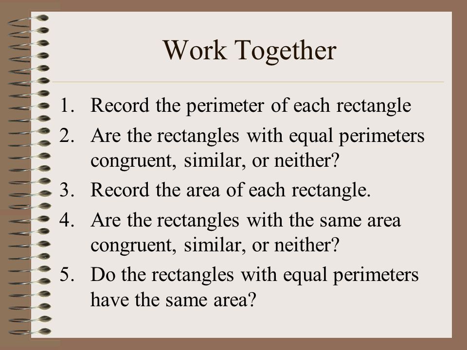 Work Together Record the perimeter of each rectangle