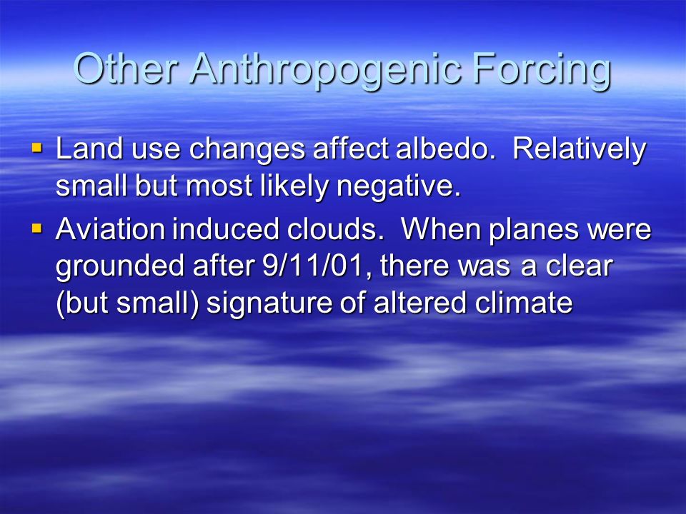 Other Anthropogenic Forcing