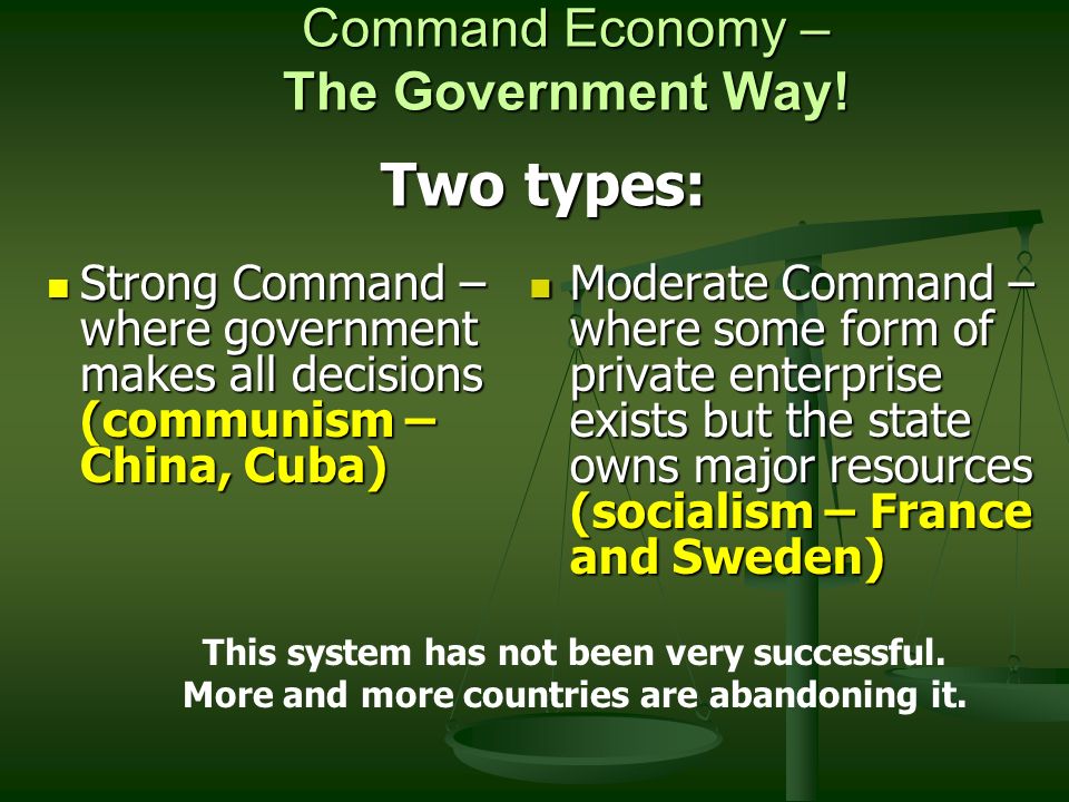 Command Economy – The Government Way!