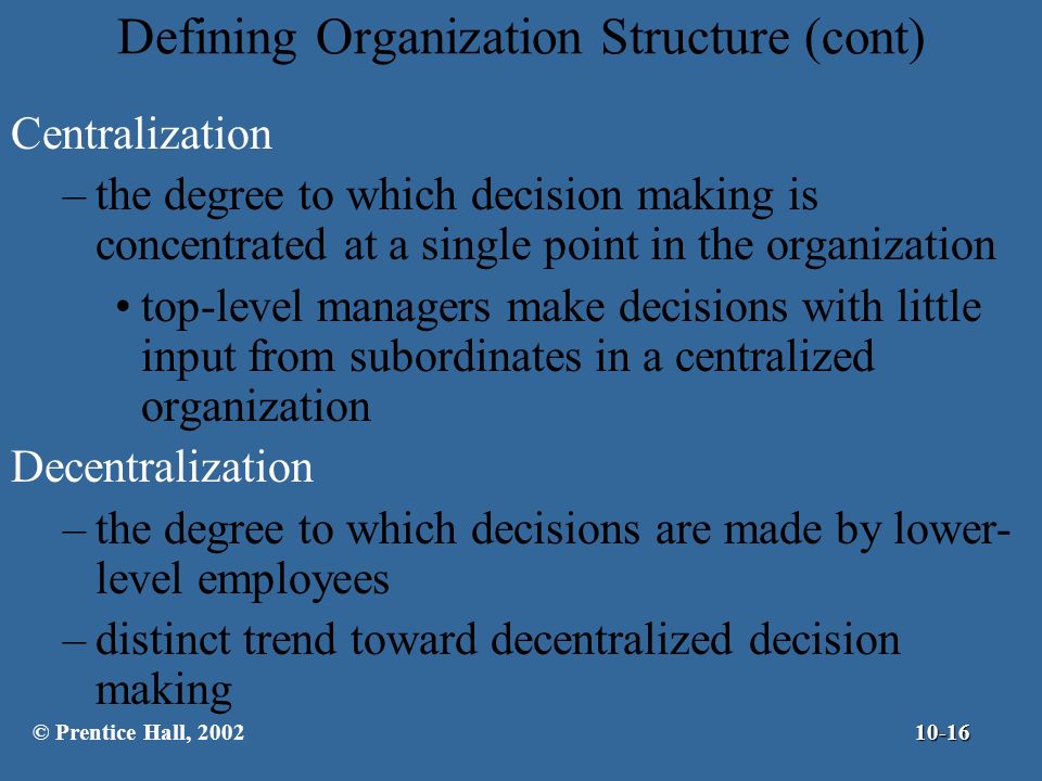 Defining Organization Structure (cont)