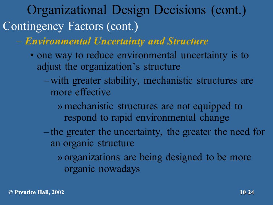 Organizational Design Decisions (cont.)