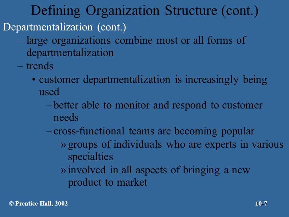 Defining Organization Structure (cont.)