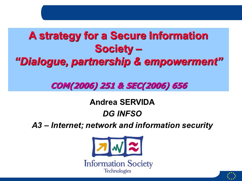 A strategy for a Secure Information Society –
