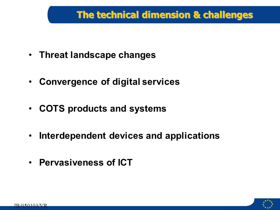The technical dimension & challenges