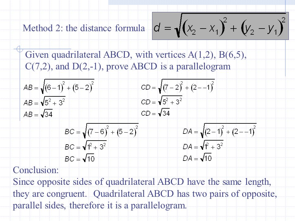 Method 2: the distance formula