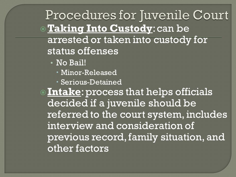Procedures for Juvenile Court