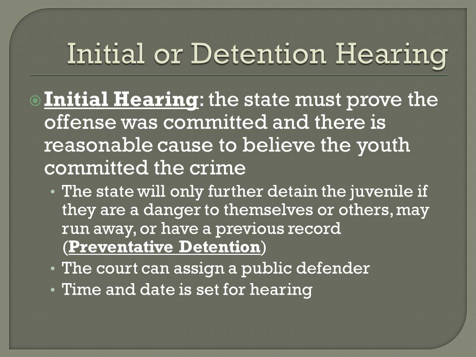 Initial or Detention Hearing