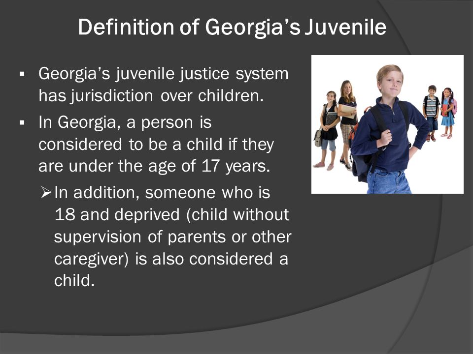 Definition of Georgia’s Juvenile