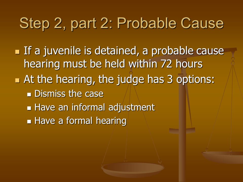 Step 2, part 2: Probable Cause