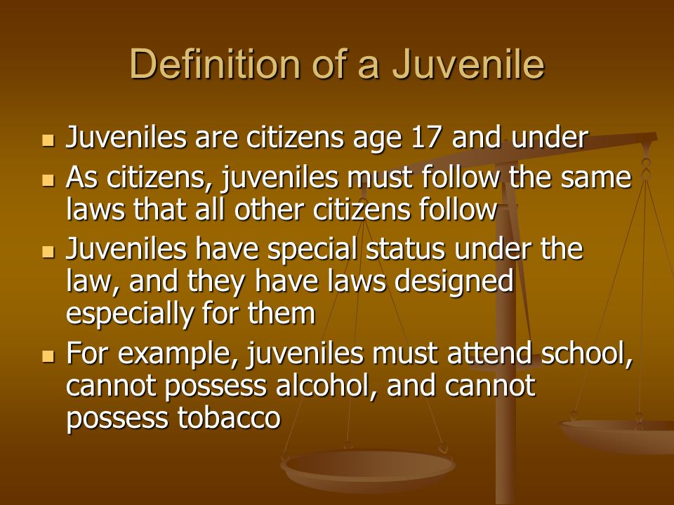 Definition of a Juvenile