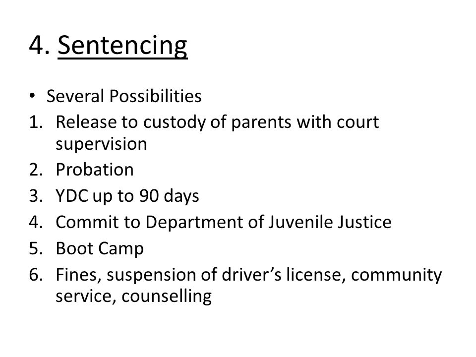 4. Sentencing Several Possibilities