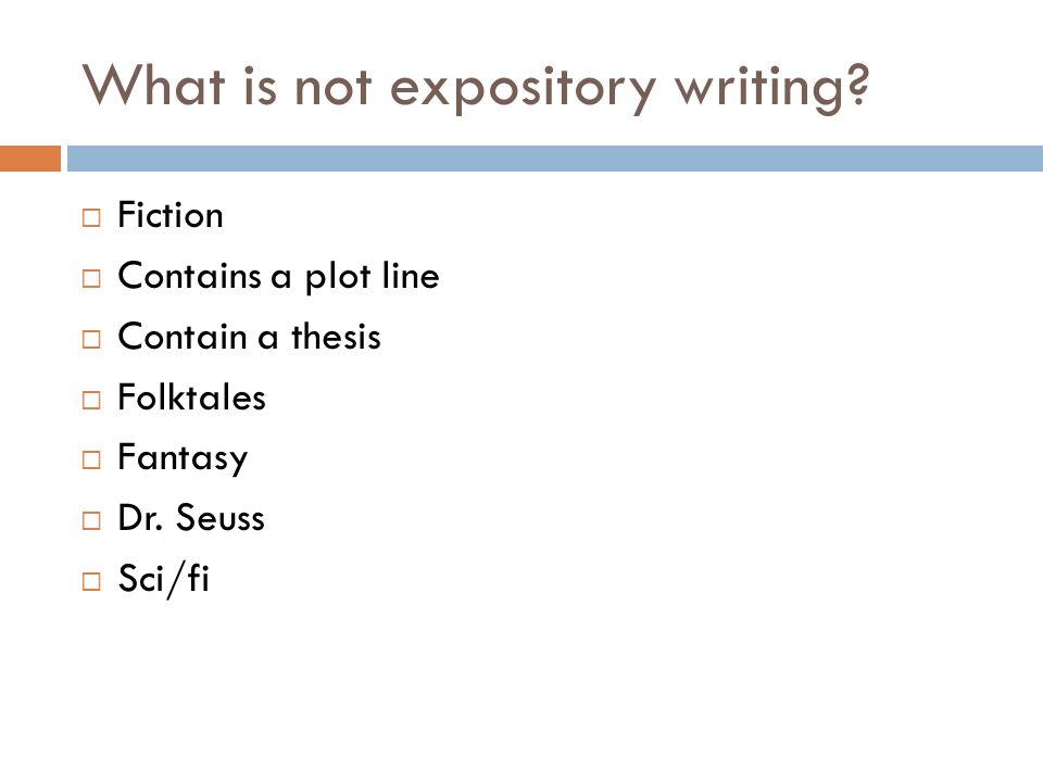 What is not expository writing
