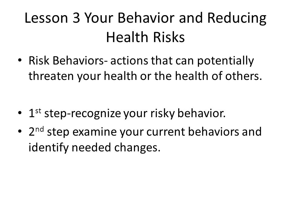 Lesson 3 Your Behavior and Reducing Health Risks