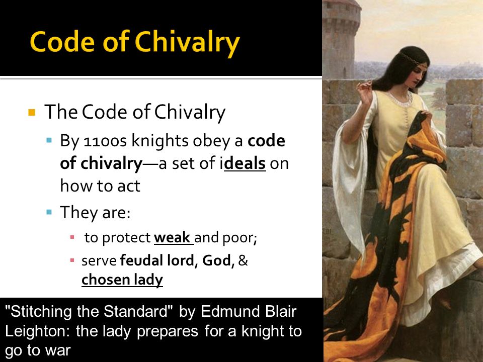 Code of Chivalry The Code of Chivalry
