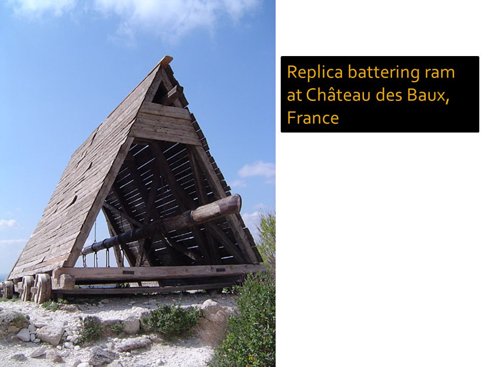 Replica battering ram at Château des Baux, France