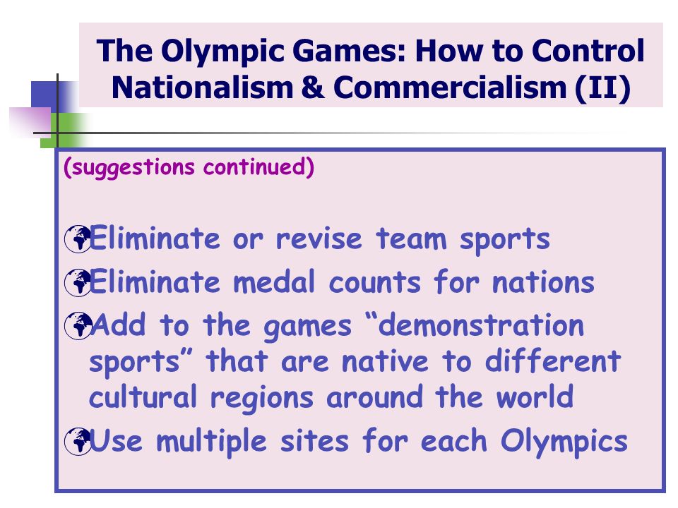 The Olympic Games: How to Control Nationalism & Commercialism (II)