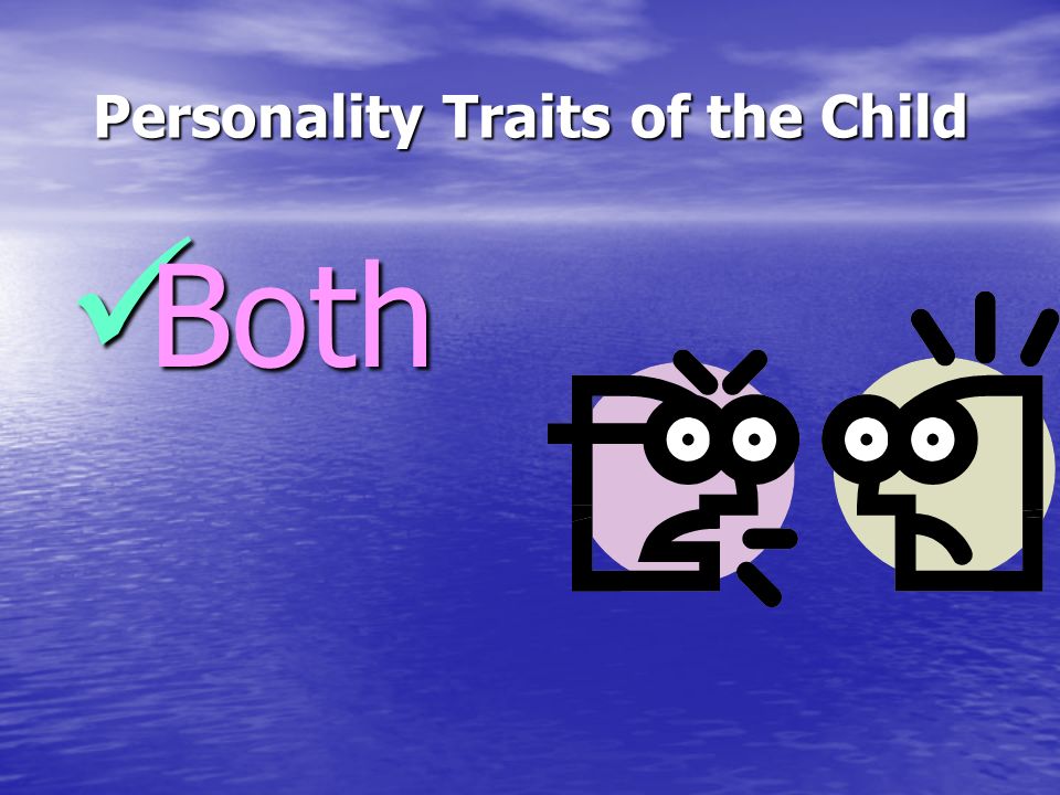 Personality Traits of the Child