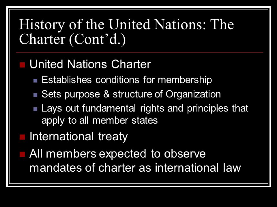 History of the United Nations: The Charter (Cont’d.)