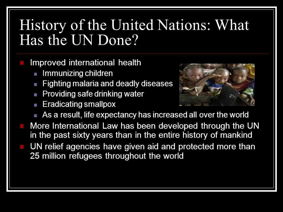 History of the United Nations: What Has the UN Done