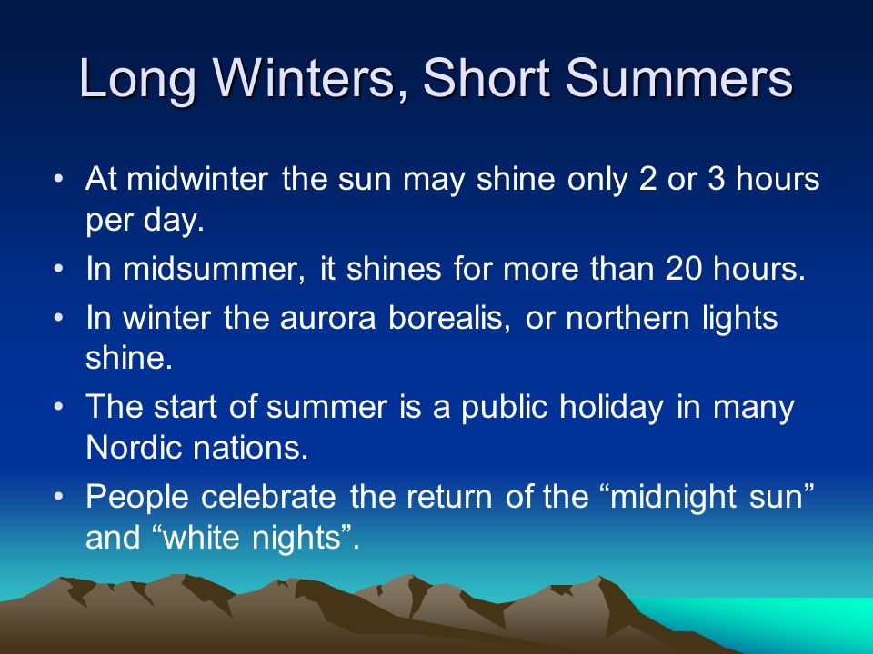 Long Winters, Short Summers