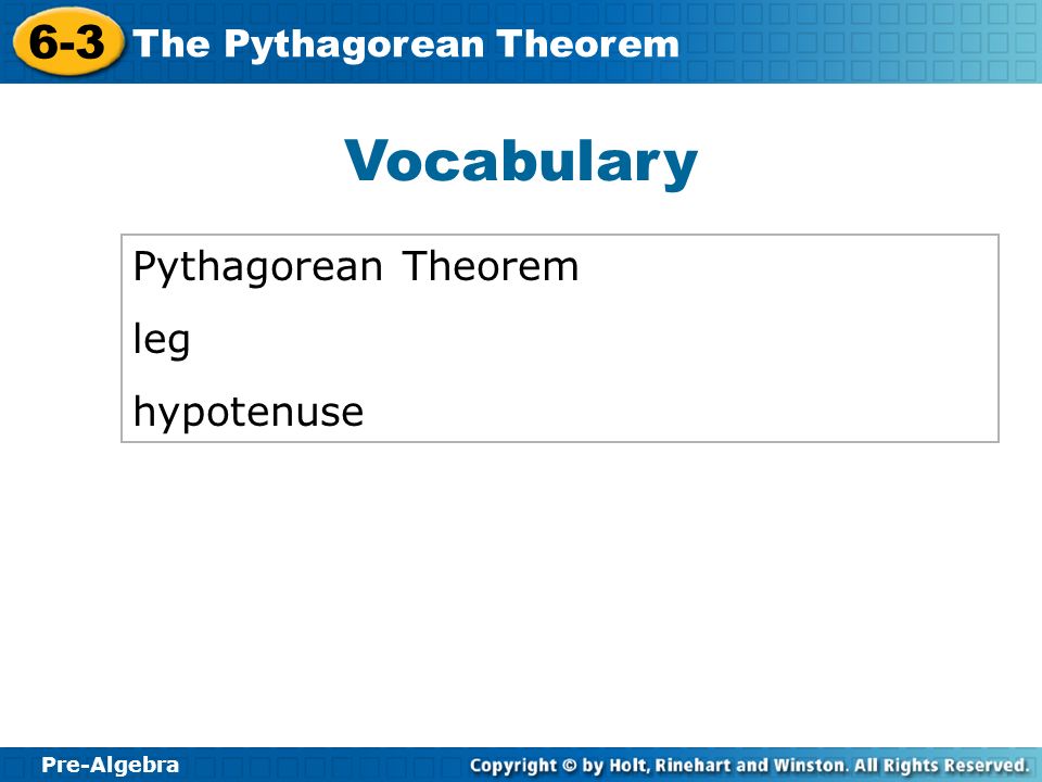 Vocabulary Pythagorean Theorem leg hypotenuse