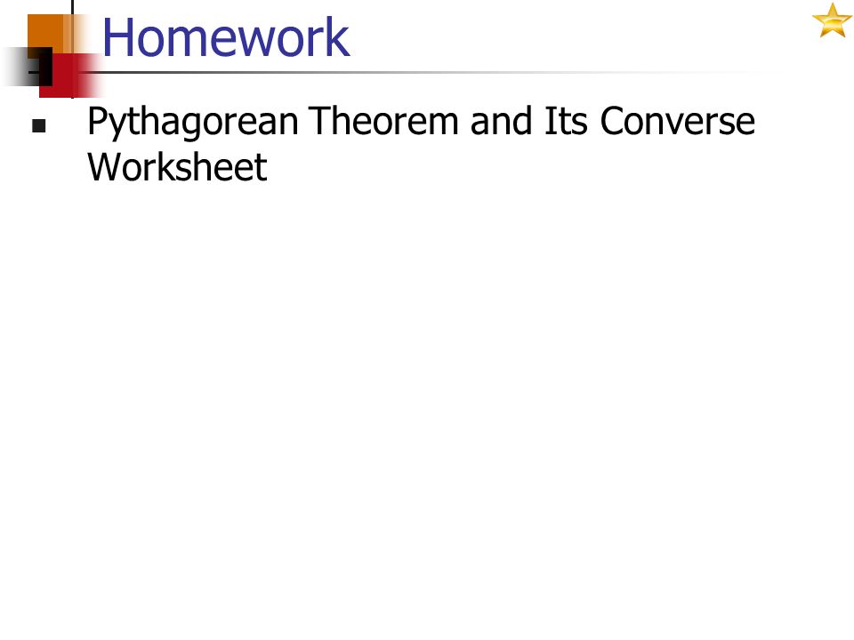 Pythagorean Theorem And It S Converse Ppt Video Online Download