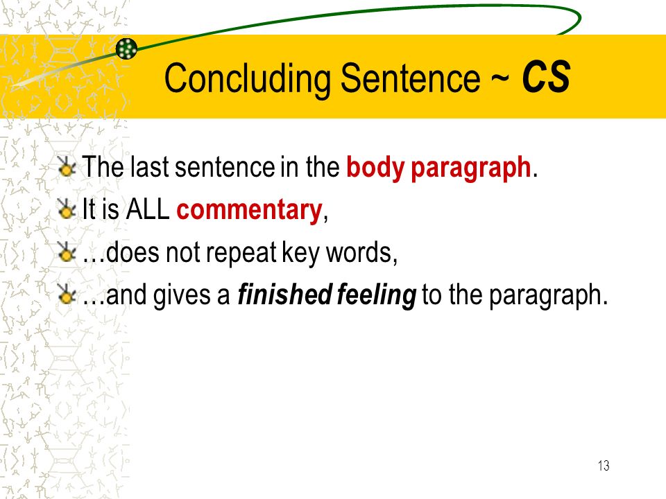 Concluding Sentence ~ CS