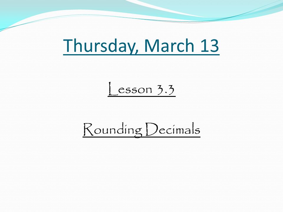 Lesson 3.3 Rounding Decimals