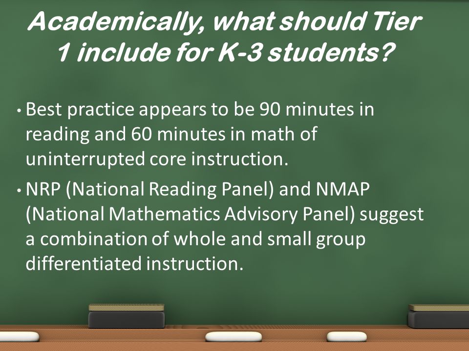 Academically, what should Tier 1 include for K-3 students