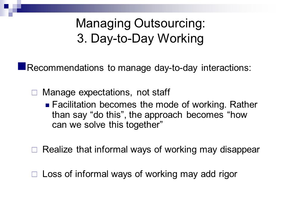 Managing Outsourcing: 3. Day-to-Day Working