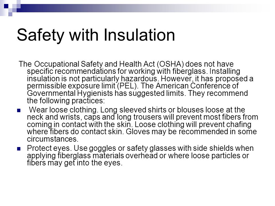 Safety with Insulation
