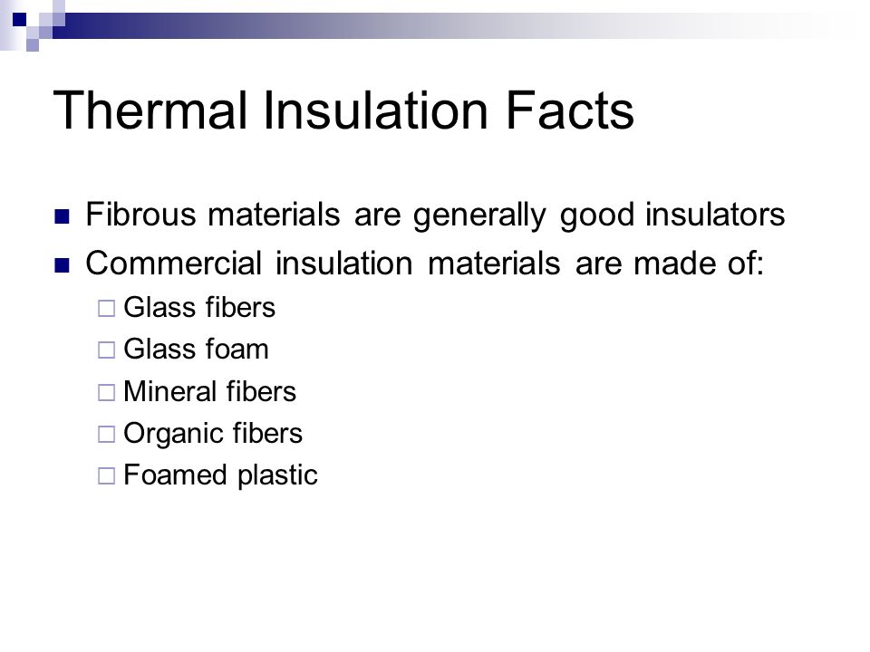 Thermal Insulation Facts
