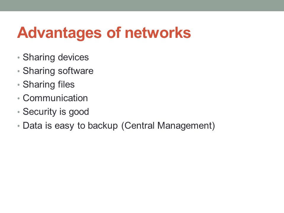 Advantages of networks