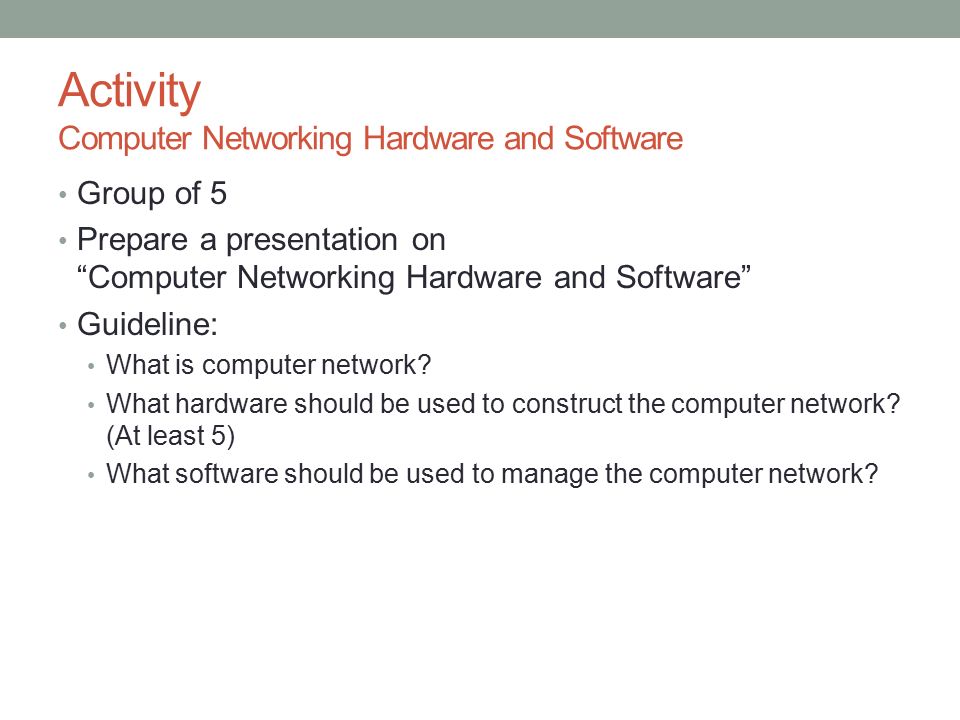 Activity Computer Networking Hardware and Software