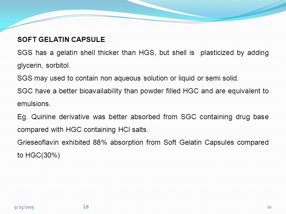 SGS may used to contain non aqueous solution or liquid or semi solid.