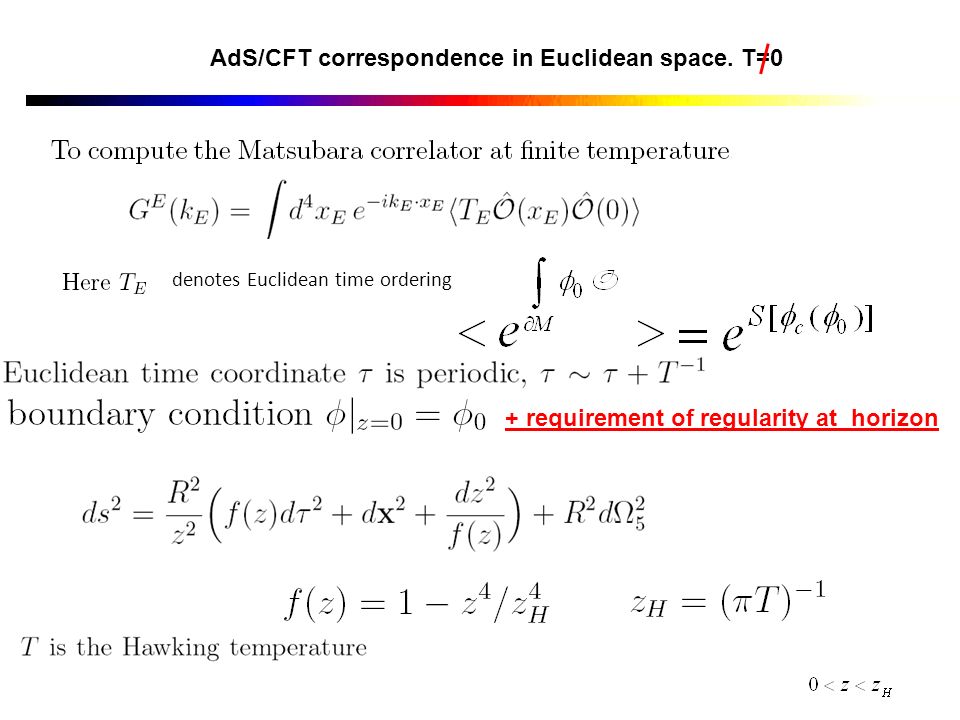 AdS/CFT correspondence in Euclidean space. T=0