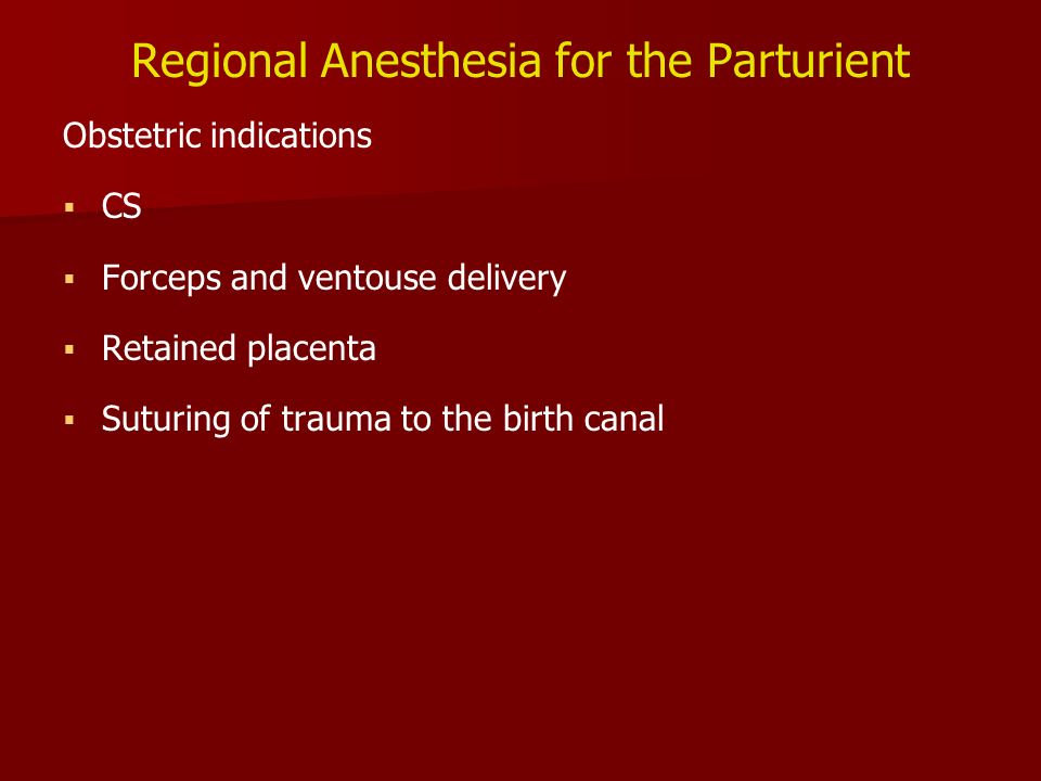 Regional Anesthesia for the Parturient