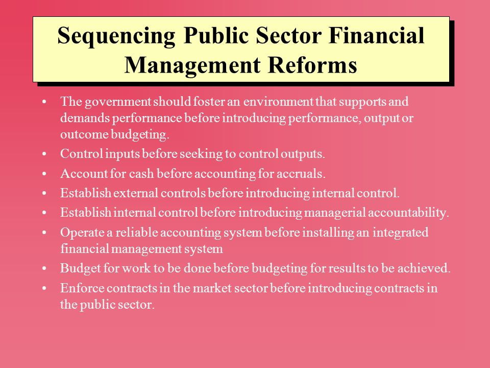 Sequencing Public Sector Financial Management Reforms