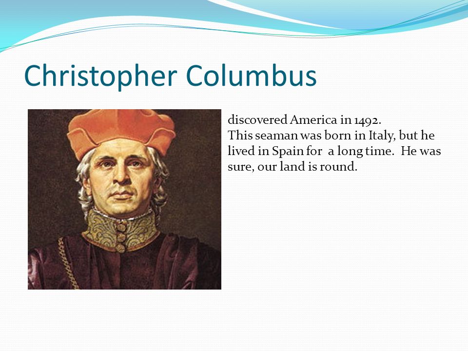 America discovered in 1492. Christopher Columbus discovered America in 1492. Христофор Колумб 1492 и Король. Колумб Христофор на англ. Christopher Columbus discovered America in.