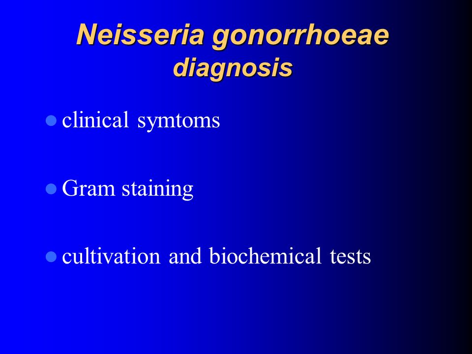 Neisseria gonorrhoeae diagnosis