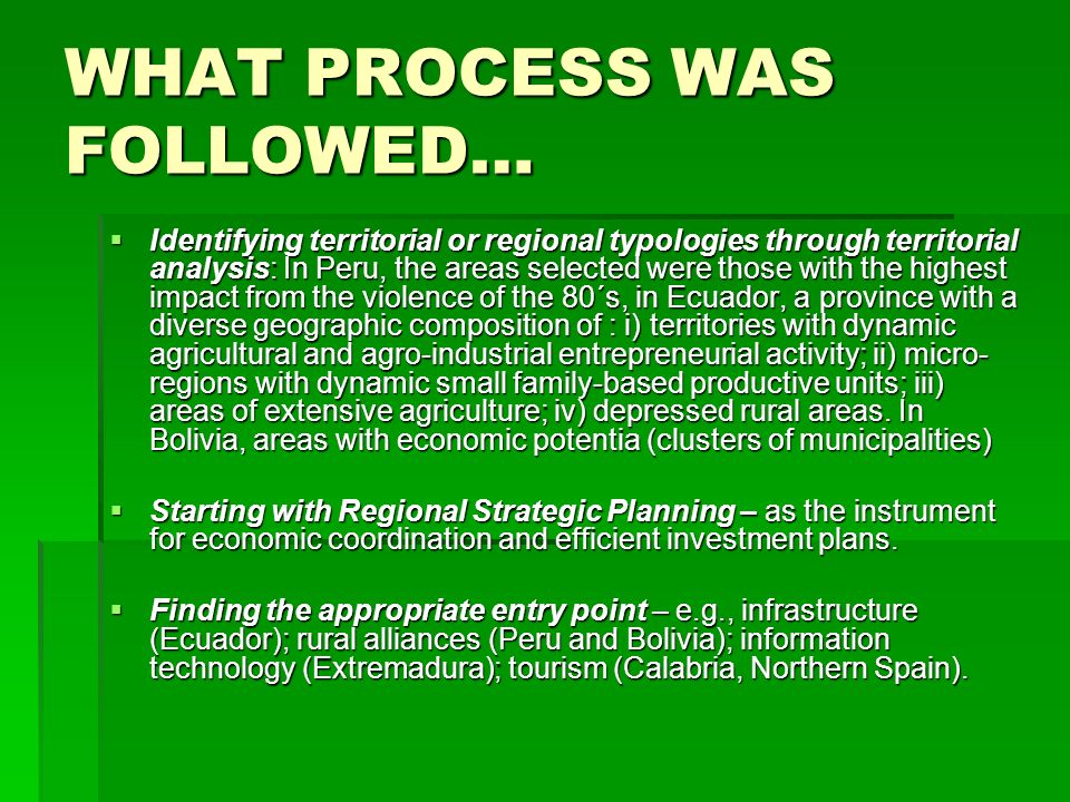 WHAT PROCESS WAS FOLLOWED…