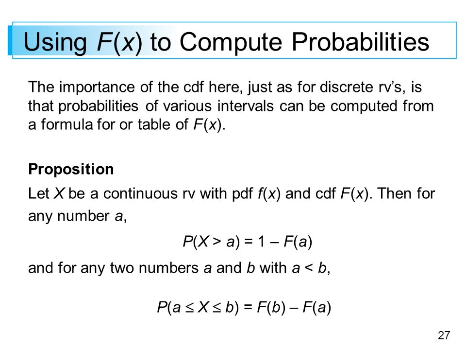 Using F (x) to Compute Probabilities