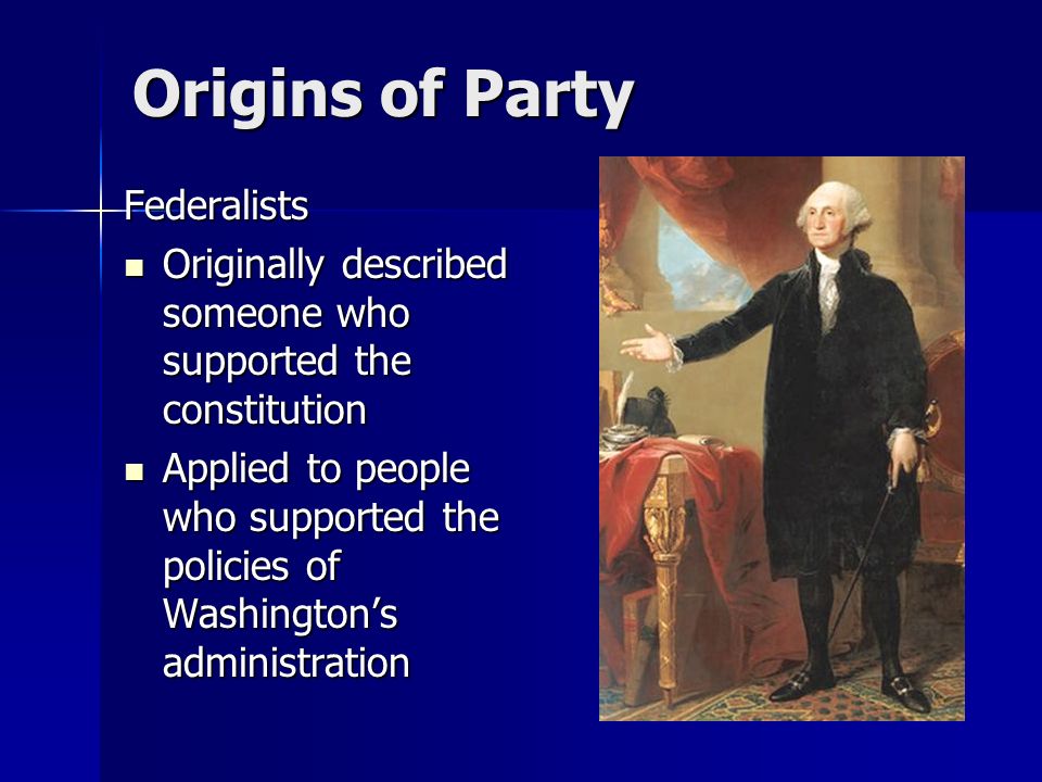 Origins of Party Federalists