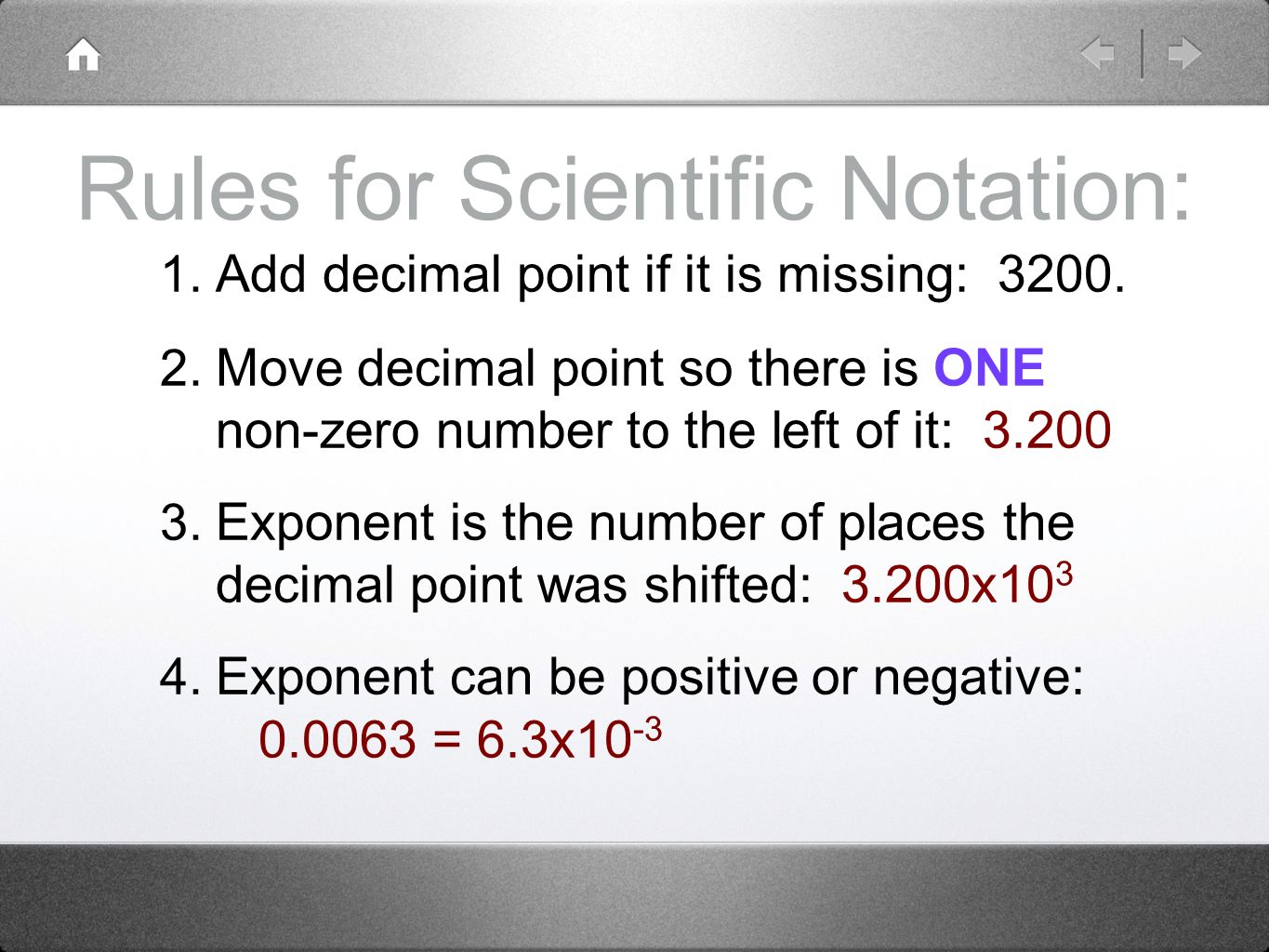 Rules for Scientific Notation: