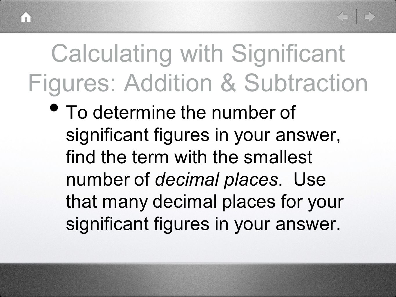 Calculating with Significant Figures: Addition & Subtraction